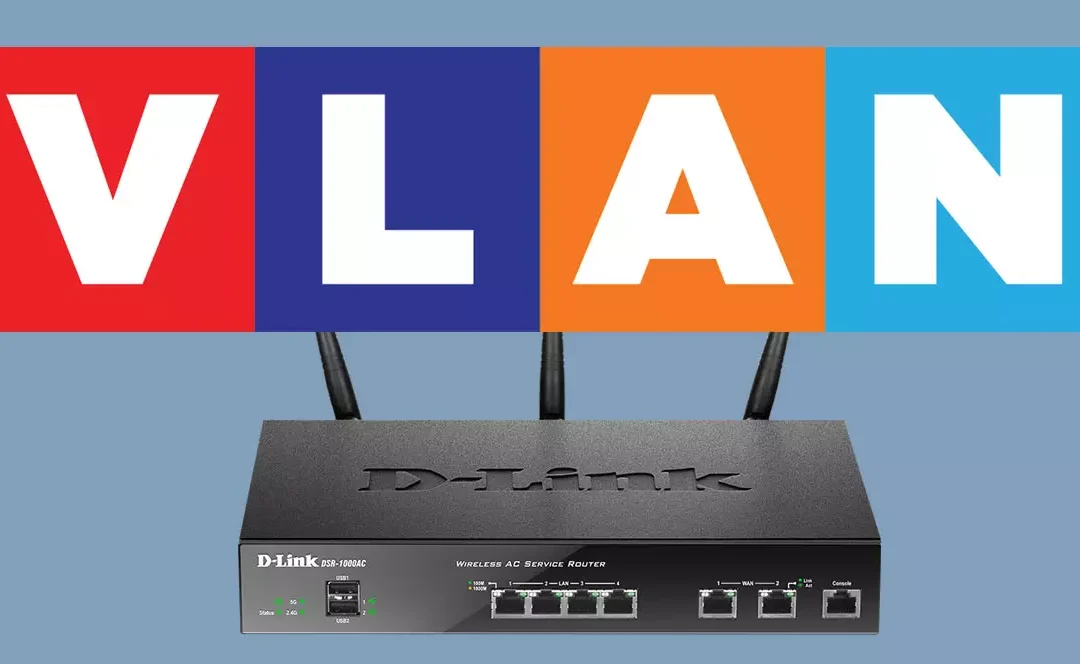 Configura VLAN en WAN y LAN con el D-Link DSR-1000AC